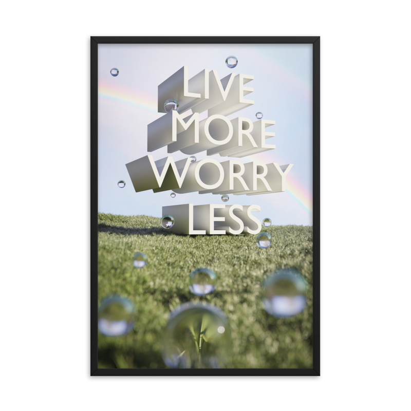 LIVE MORE WORRY LESS QUOTES ART