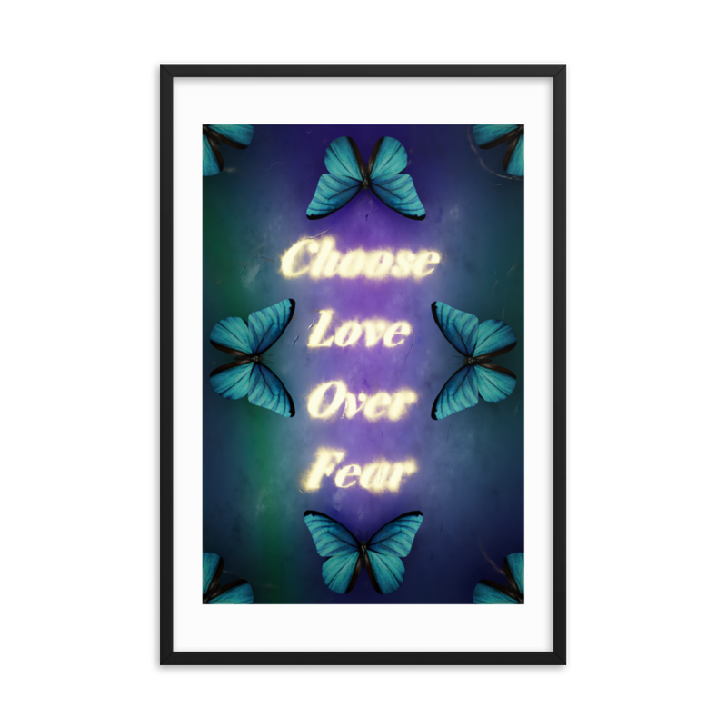 Choose love over fear quotes art