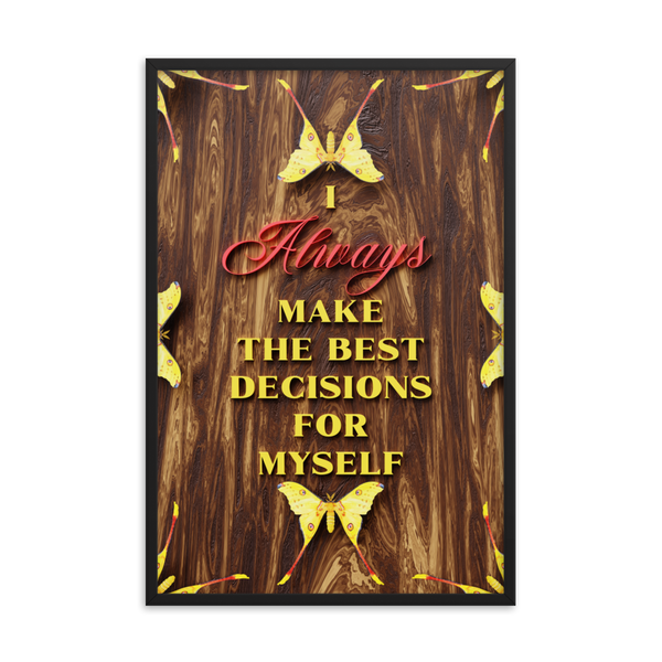 I'm Always Make The Best Decisions Affirmation Quotes Wall Art