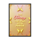 I'am Turning The Pain Into Power Affirmation Quotes Art