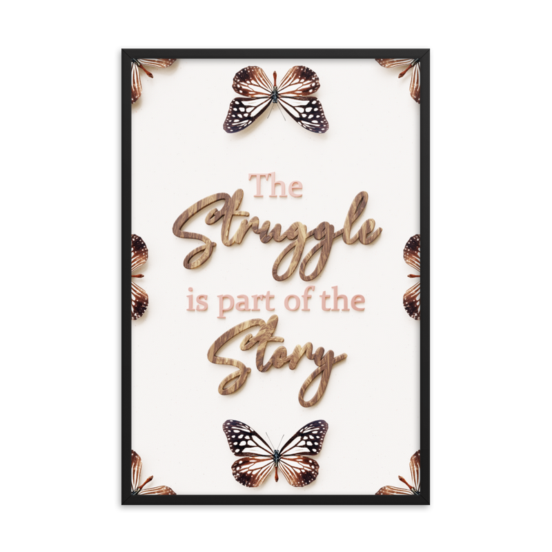 The Struggle is part of the story quotes wall art