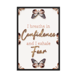 I breathe in confidence and I exhale fear quotes wall art