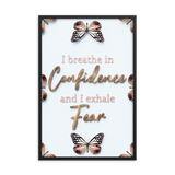 I BREATHE IN CONFIDENCE AND I EXHALE FEAR QUOTES WALL ART