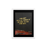 MOTIVATIONAL QUOTE POSTER FRAMED