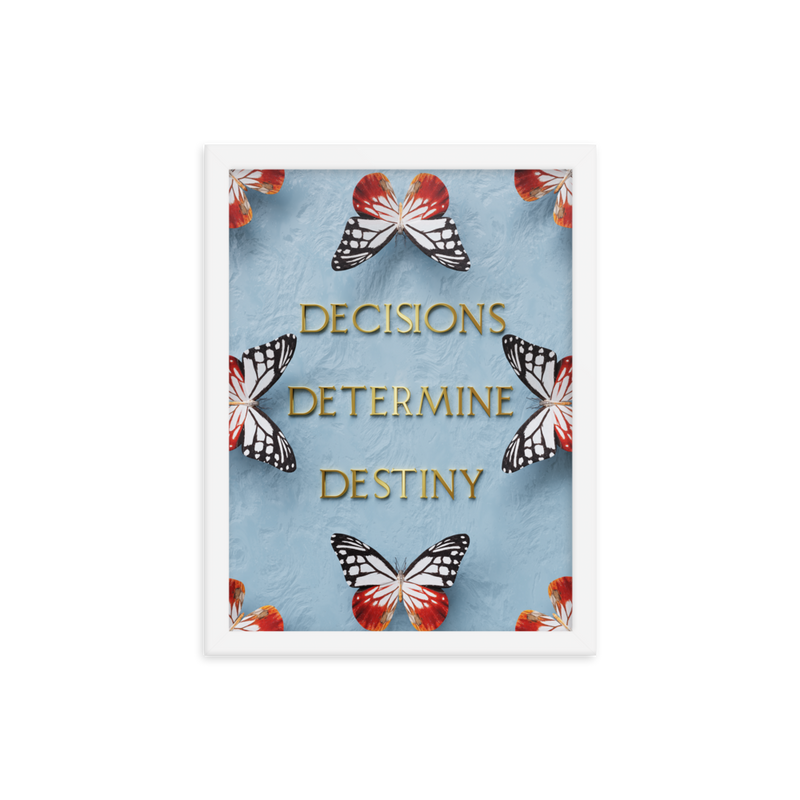 DECISIONS DETERMINE DESTINY WALL ART