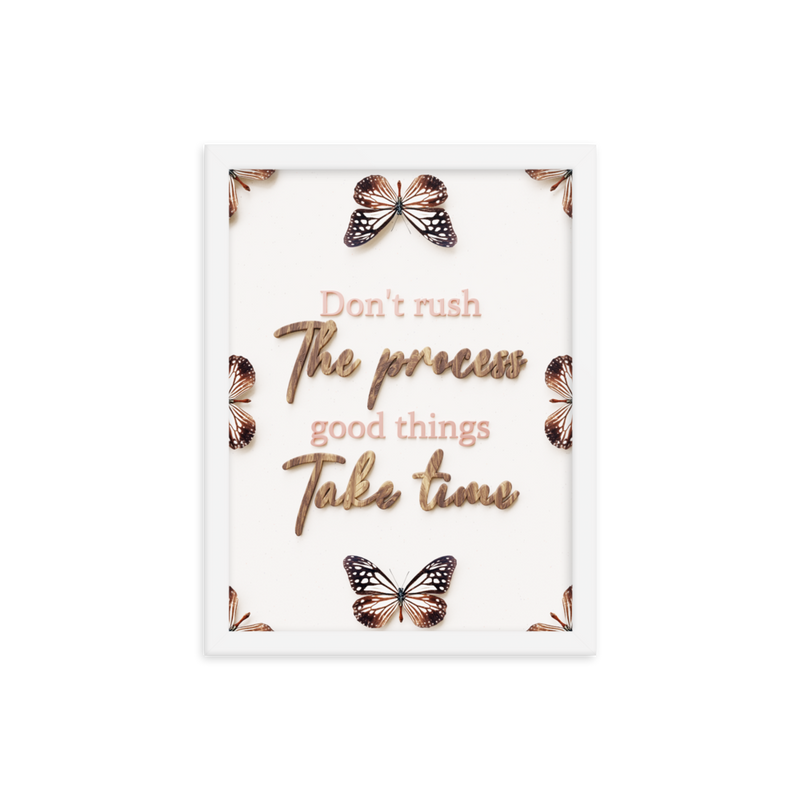 Don't Rush The Process Good Things Take Time Quotes Wall Art