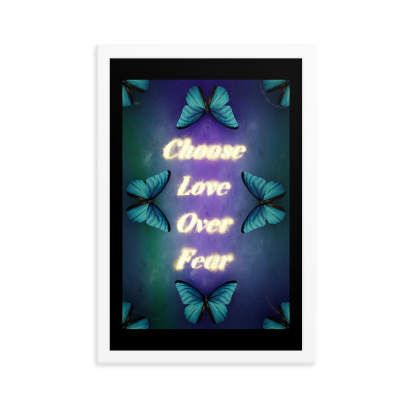 CHOOSE LOVE OVER FEAR QUOTES ART