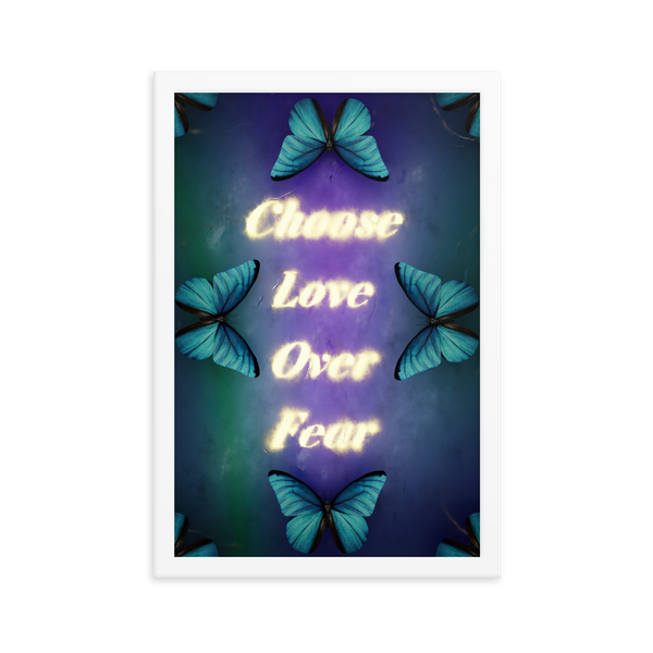 Choose love over fear quotes art