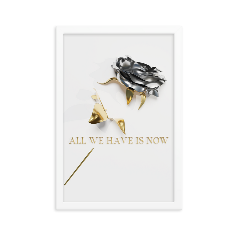 all we have is now quotes wall art