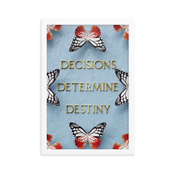 DECISIONS DETERMINE DESTINY WALL ART