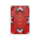 BELIEVE WITH ALL YOUR HEART WALL ART