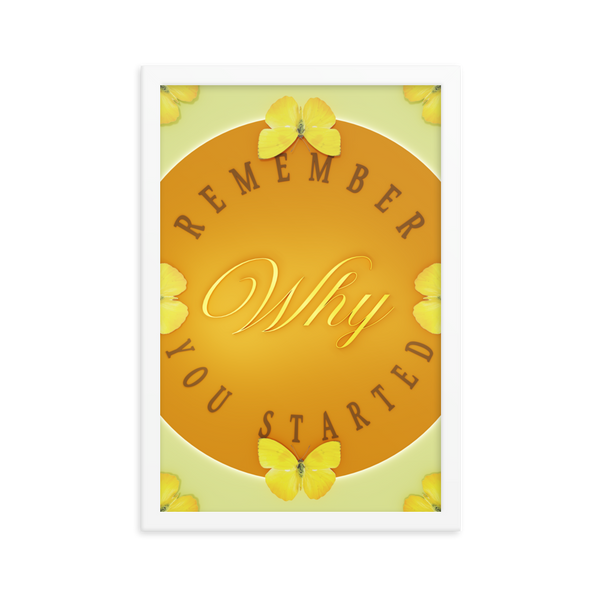 Remember Why You Started Quotes Wall Art