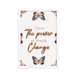 I have the power to create change quotes wall art