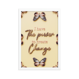 I HAVE THE POWER TO CREATE CHANGE QUOTES WALL ART