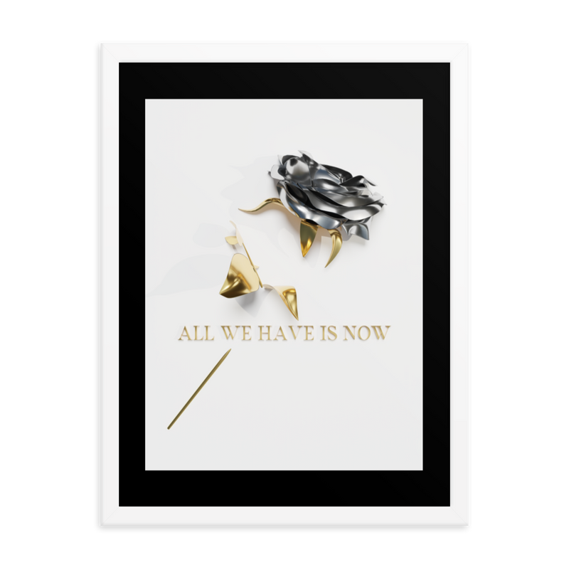 all we have is now quotes wall art