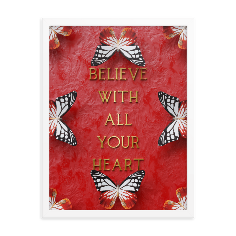 BELIEVE WITH ALL YOUR HEART WALL ART