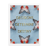 DECISIONS DETERMINE DESTINY WALL ART