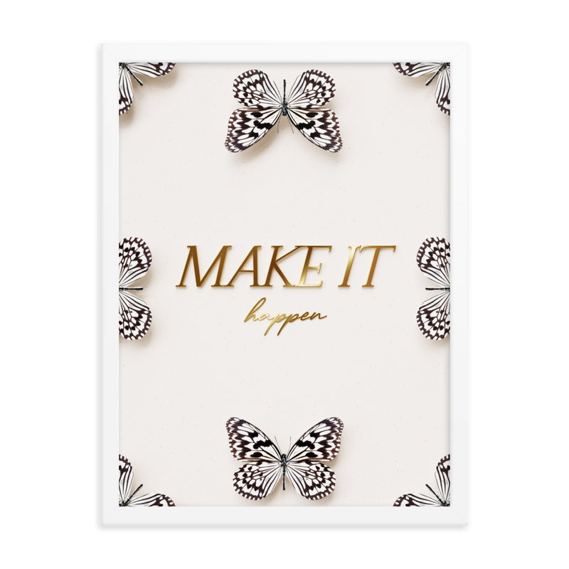 MAKE IT HAPPEN QUOTE (white)