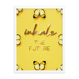 Inhale The Future Quote