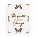 I have the power to create change quotes wall art