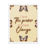 I HAVE THE POWER TO CREATE CHANGE QUOTES WALL ART