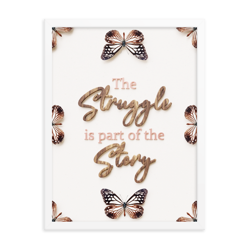 The Struggle is part of the story quotes wall art