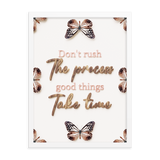 Don't Rush The Process Good Things Take Time Quotes Wall Art