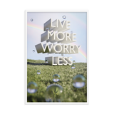 LIVE MORE WORRY LESS QUOTES ART