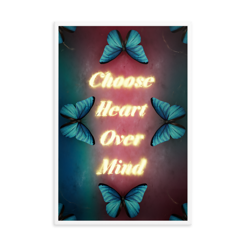 Choose heart over mind quotes art