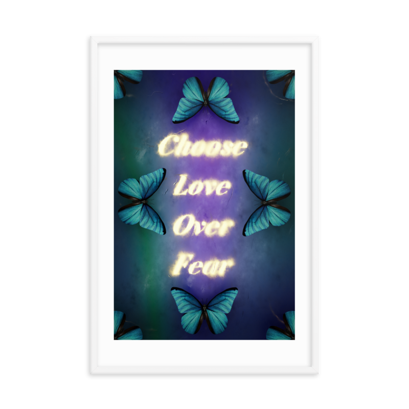 Choose love over fear quotes art