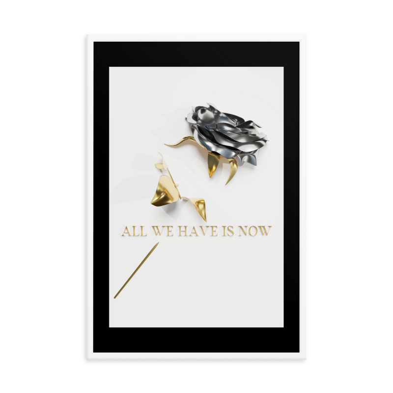 all we have is now quotes wall art