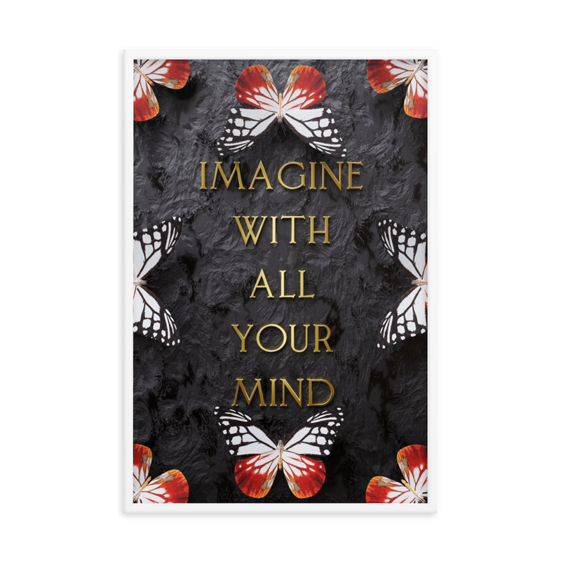 IMAGINE WITH ALL YOUR MIND WALL ART