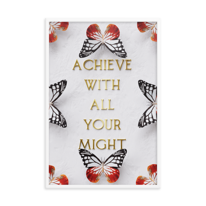 ACHIEVE WITH ALL YOUR MIGHT WALL ART