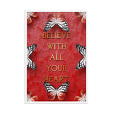 BELIEVE WITH ALL YOUR HEART WALL ART