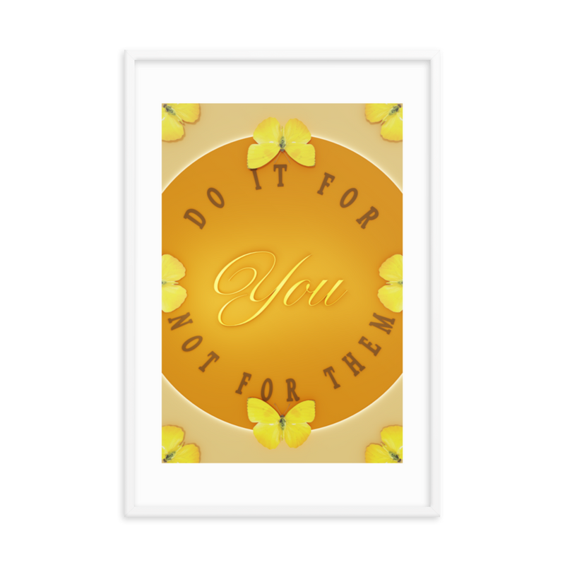 DO IT FOR YOU NOT FOR THEM QUOTES WALL ART