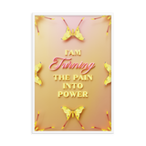 I'am Turning The Pain Into Power Affirmation Quotes Art