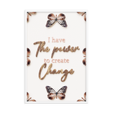 I have the power to create change quotes wall art