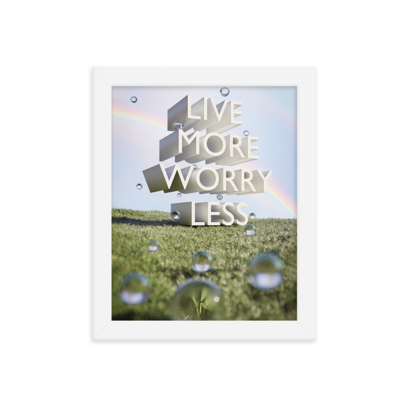 LIVE MORE WORRY LESS QUOTES ART